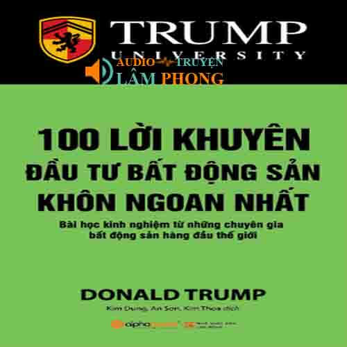 Audio 100 Lời Khuyên Đầu Tư Bất Động Sản Khôn Ngoan Nhất