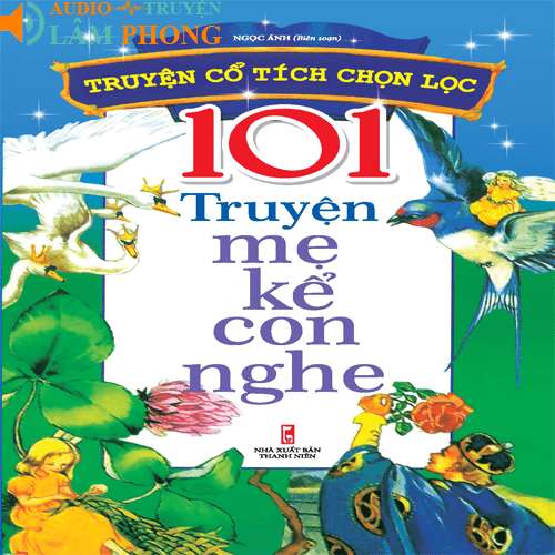 Audio 101 Truyện Mẹ kể con nghe