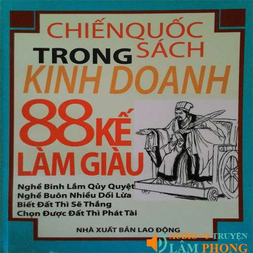 Audio 88 Kế Làm Giàu - Chiến Quốc Sách Trong Kinh Doanh