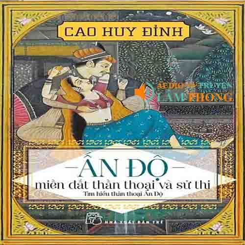 Audio Ấn Độ miền đất thần thoại và sử thi