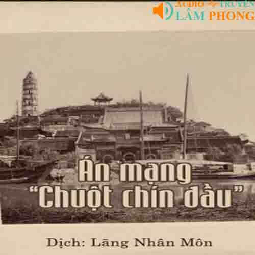 Audio Án mạng chuột 9 đầu