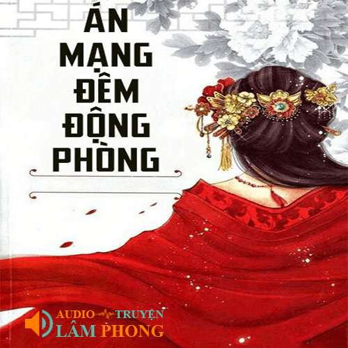 Audio Án Mạng Đêm Động Phòng