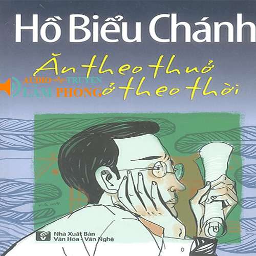 Audio Ăn theo thuở ở theo thời