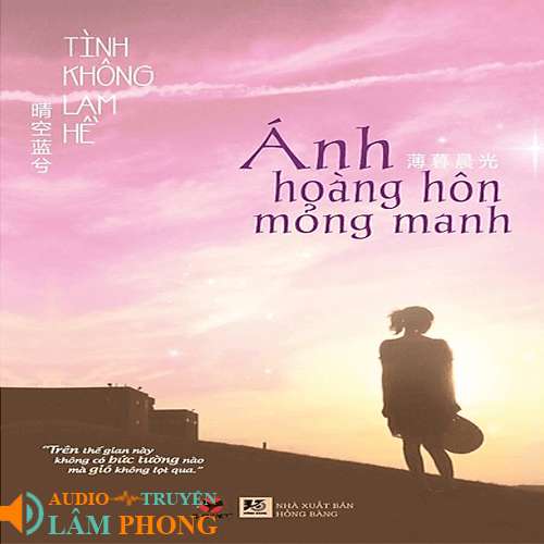 Audio Ánh Hoàng Hôn Mong Manh