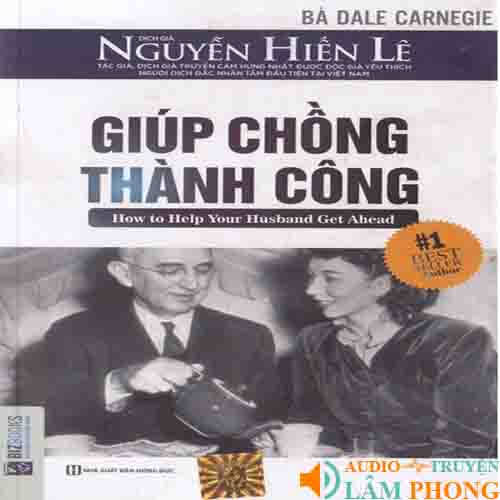 Audio Bà Dale Carnegie Giúp Chồng Thành Công