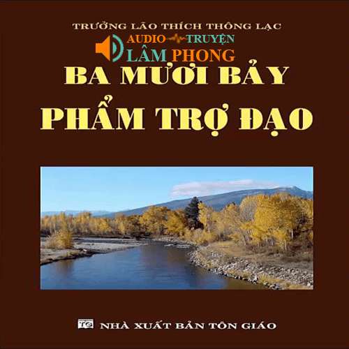 Audio Ba Mươi Bảy Phẩm Trợ Đạo