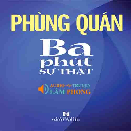 Audio Ba phút sự thật