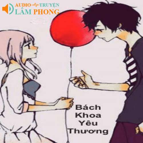 Audio Bách khoa yêu thương