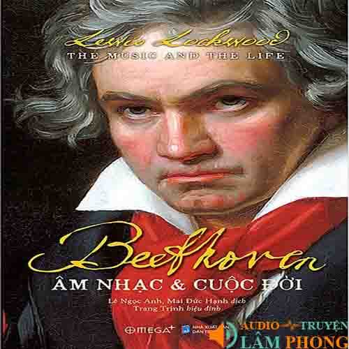 Audio BEETHOVEN cuộc đời và sự nghiệp