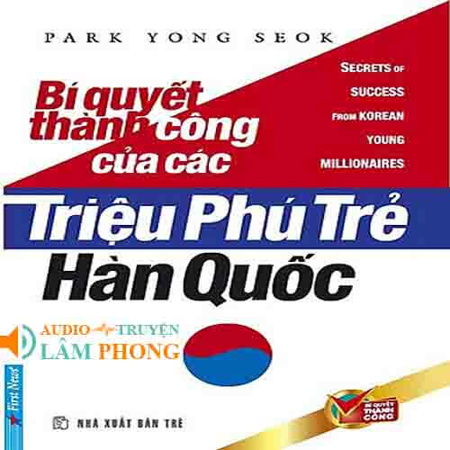 Audio Bí Quyết Thành Công Của Các Triệu Phú Trẻ Hàn Quốc