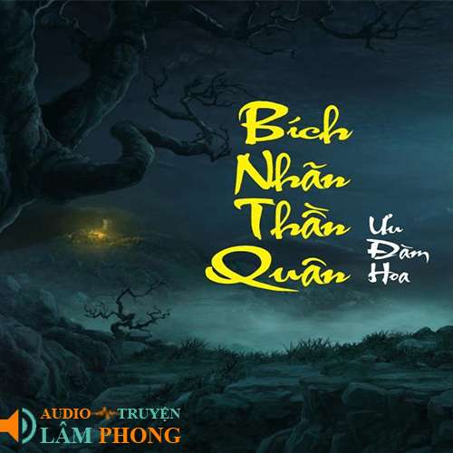 Audio Bích Nhẫn Thần Quân