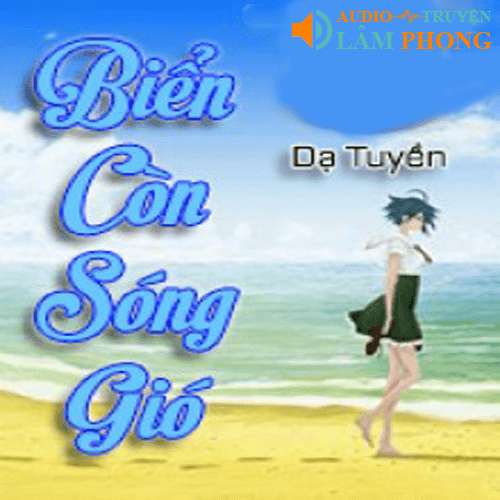 Audio Biển Còn Sóng Gió