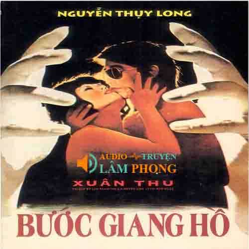 Audio Bước Giang Hồ