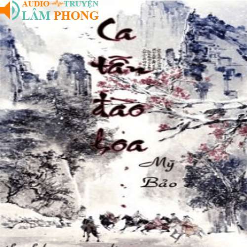 Audio Ca Tẫn Đào Hoa