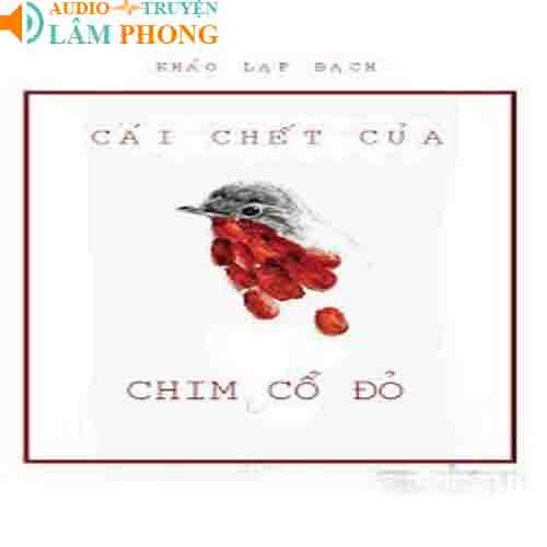 Audio Cái Chết Của Chim Cổ Đỏ