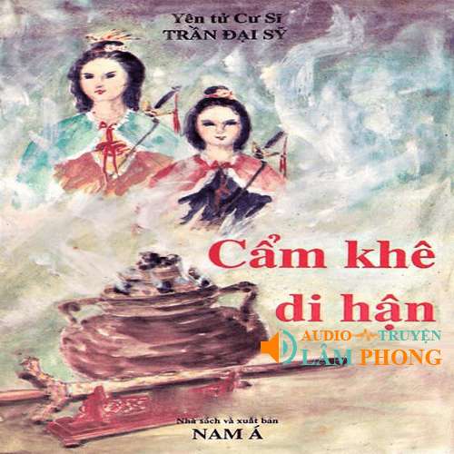 Audio Cẩm Khê Di Hận