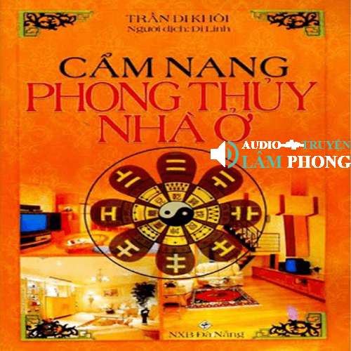 Audio Cẩm Nang Phong Thủy Nhà Ở