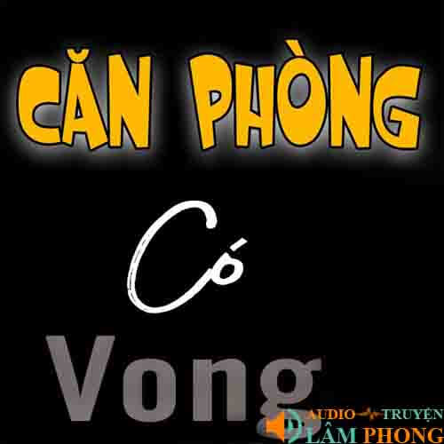 Audio Căn Phòng Có Vong