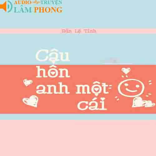 Audio Cậu Hôn Anh Một Cái