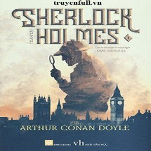 Audio Chàng quý tộc độc thân - Tuyển Tập Sherlock Holmes