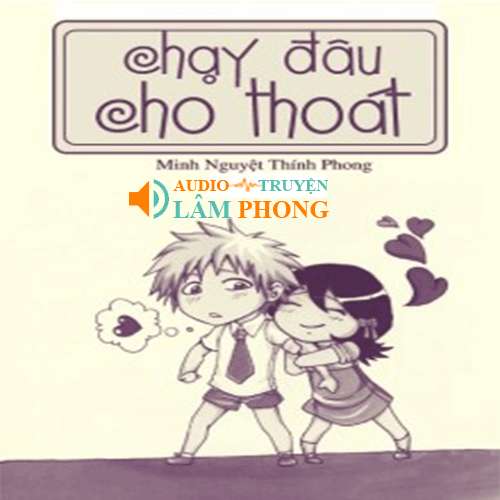 Audio Chạy Đâu Cho Thoát