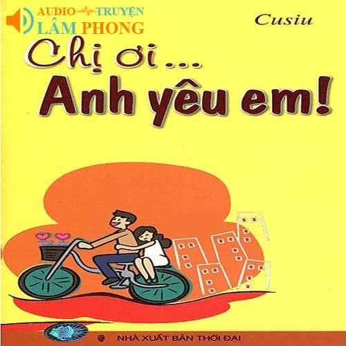 Audio Chị ơi Anh yêu em