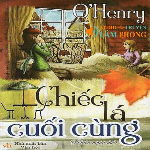 Audio Chiếc Lá Cuối Cùng