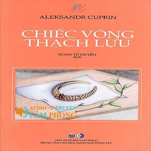 Audio Chiếc Vòng Thạch Lựu