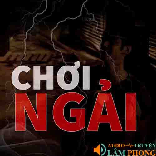 Audio Chơi Ngải