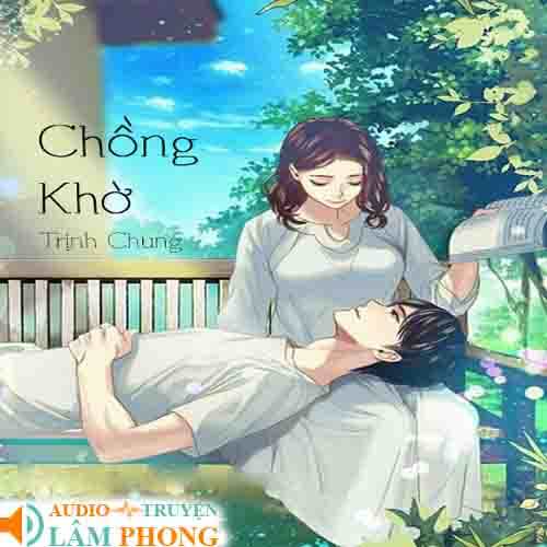 Audio Chồng Khờ