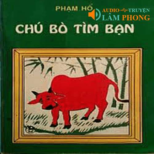 Audio Chú bò tìm bạn