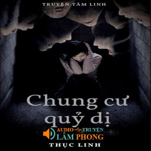 Audio Chung cư quỷ dị