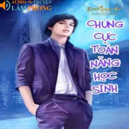 Audio Chung Cực Toàn Năng Học Sinh