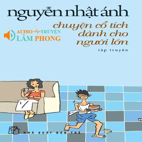 Audio Chuyện cổ tích dành cho người lớn