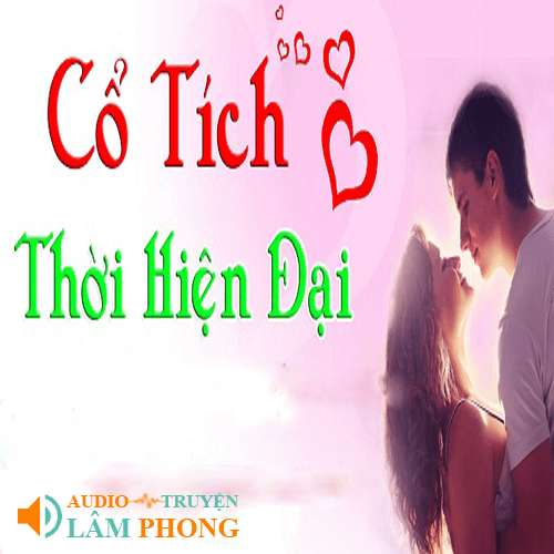 Audio Cổ tích thời hiện đại