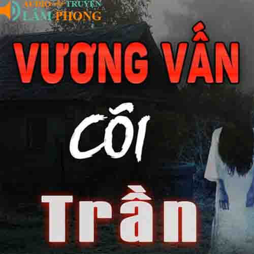 Audio Cõi Trần Vấn Vương