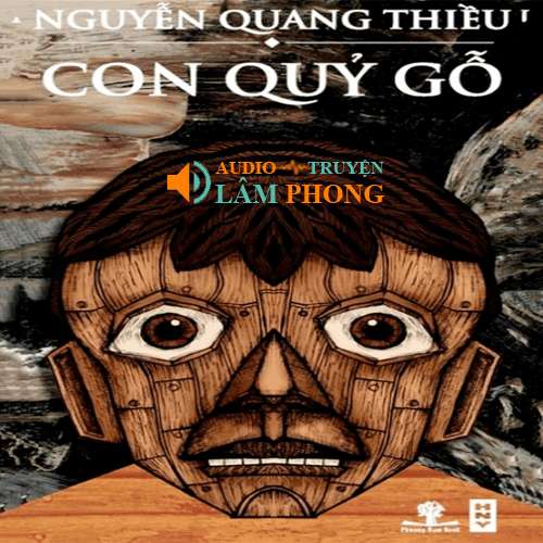 Audio Con Quỷ Gỗ