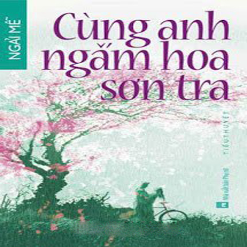 Audio Cùng Anh Ngắm Hoa Sơn Trà