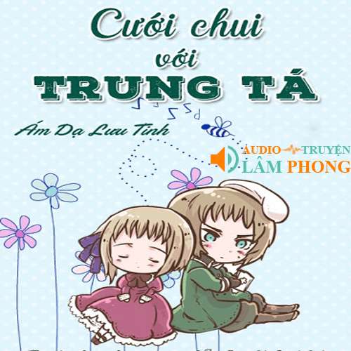 Audio Cưới Chui Với Trung Tá