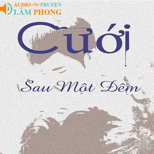 Audio Cưới sau một đêm