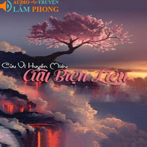 Audio Cửu Biện Liên