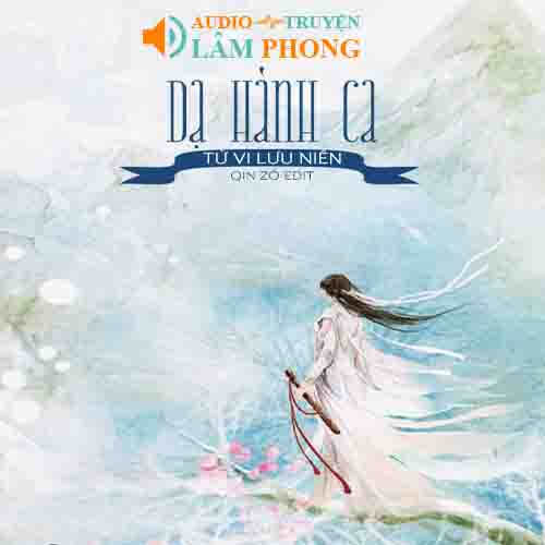 Audio Dạ Hành Ca