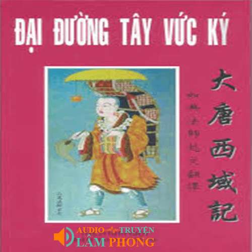 Audio Đại Đường Tây Vực Ký