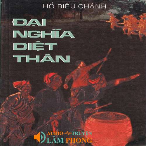 Audio Đại nghĩa diệt thân