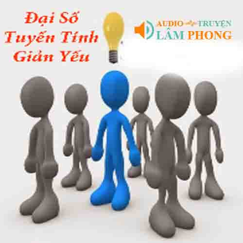 Audio Đại số tuyến tính giản yếu