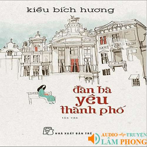 Audio Đàn Bà Yêu Thành Phố