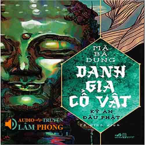 Audio Danh Gia Cổ Vật