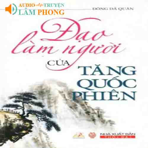 Audio Đạo Làm Người Của Tăng Quốc Phiên