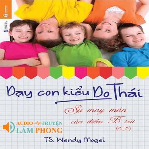 Audio Dạy Con Kiểu Do Thái - Sự May Mắn Của Điểm B Trừ