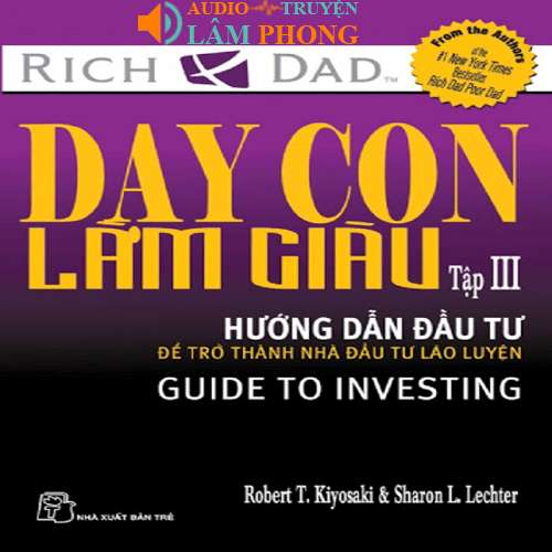 Audio Dạy con làm giàu III – Hướng dẫn đầu tư